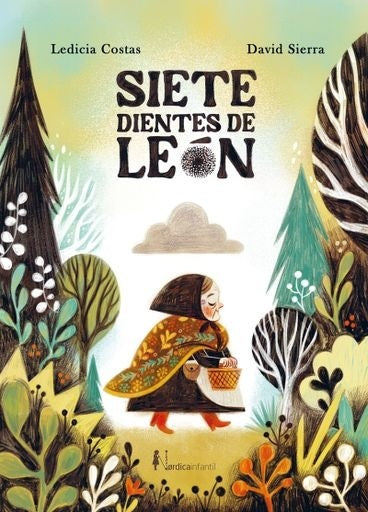 Siete dientes de león | LEDICIA COSTAS / DAVID SIERRA (ILUS.)