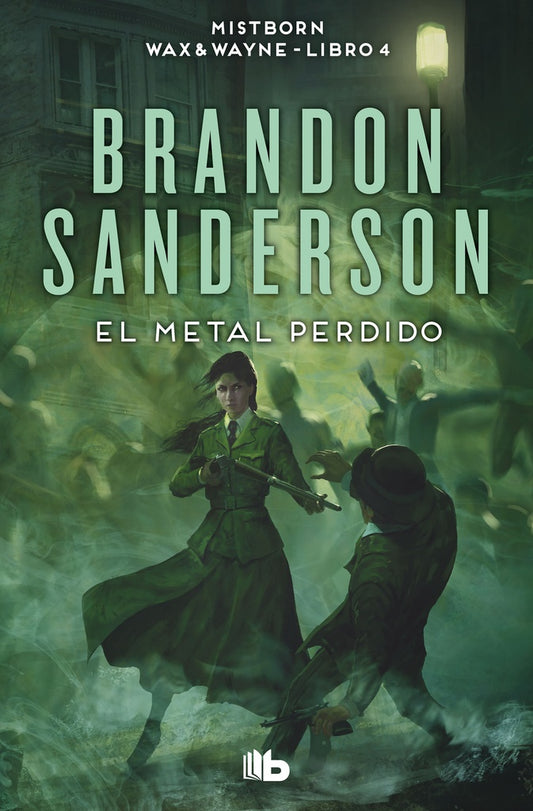 El metal perdido (Wax & Wayne 4) | Brandon Sanderson