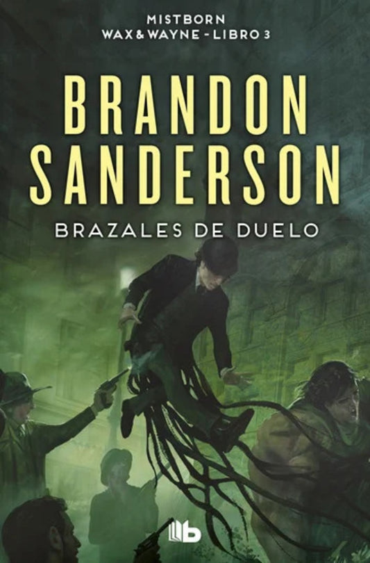 Brazales de Duelo (Wax & Wayne 3) | Brandon Sanderson