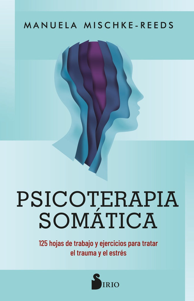 PSICOTERAPIA SOMATICA | MANUELA MISCHKE-REEDS