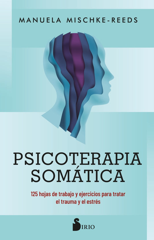 PSICOTERAPIA SOMATICA | MANUELA MISCHKE-REEDS