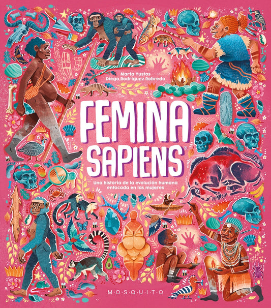 Femina sapiens | Marta  Yustos