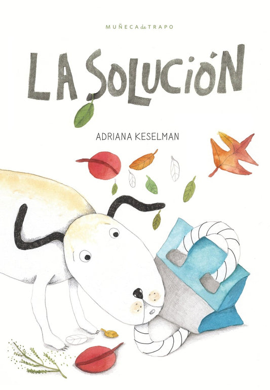 La solución | ALEJO VALDERARENA - ADRIANA KESELMAN