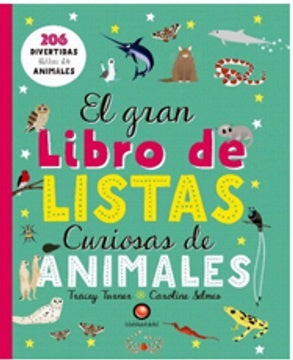 El gran libro de listas curiosas de animales | TURNER TRACEY/ SELMES CROLINE