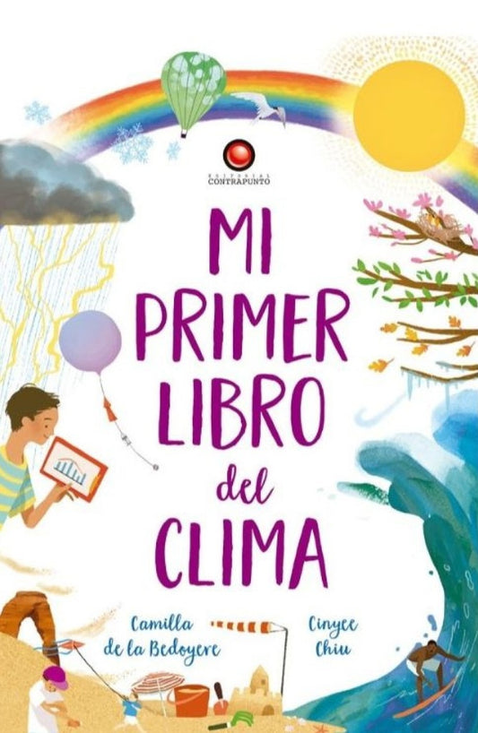 Mi primer libro del clima | DE LA BEDOYERE CAMILLA/ CHIU CINYEE