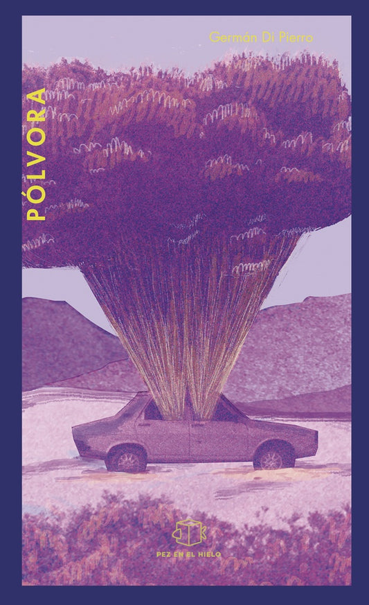 Pólvora | Germán Di Pierro