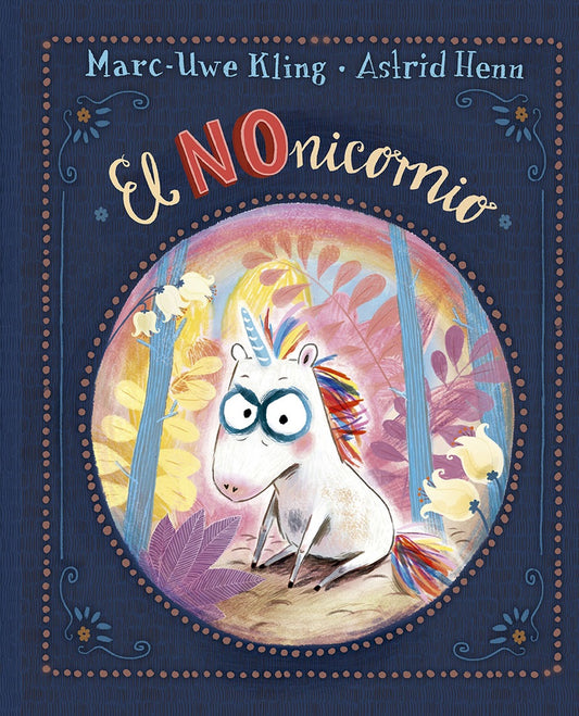 El Nonicornio | Marc-Uwe Kling
