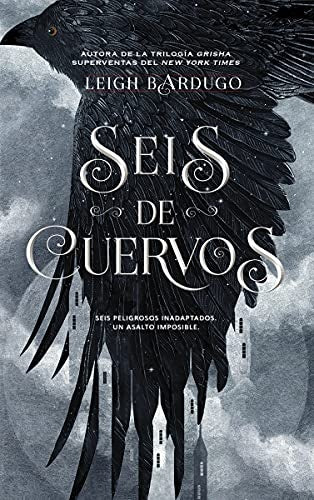 Seis de Cuervos | LEIGH BARDUGO