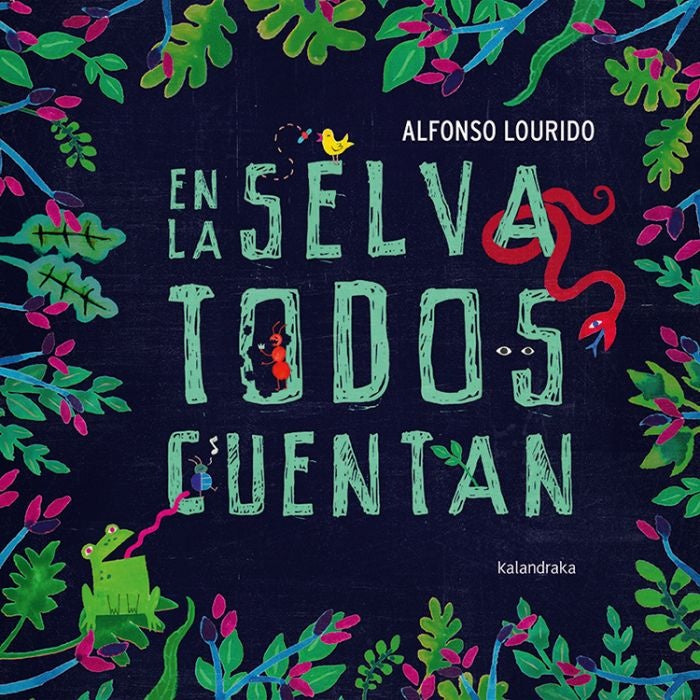 EN LA SELVA TODOS CUENTAN | Alfonso Lourido
