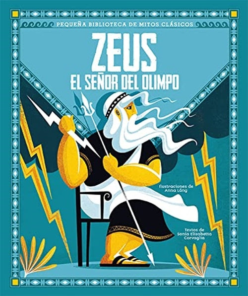 Zeus el señor del Olimpo | Láng, Elisabetta Corvaglia