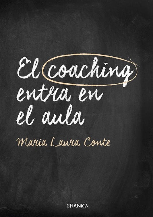 El coaching entra en el aula | MARIA LAURA CONTE