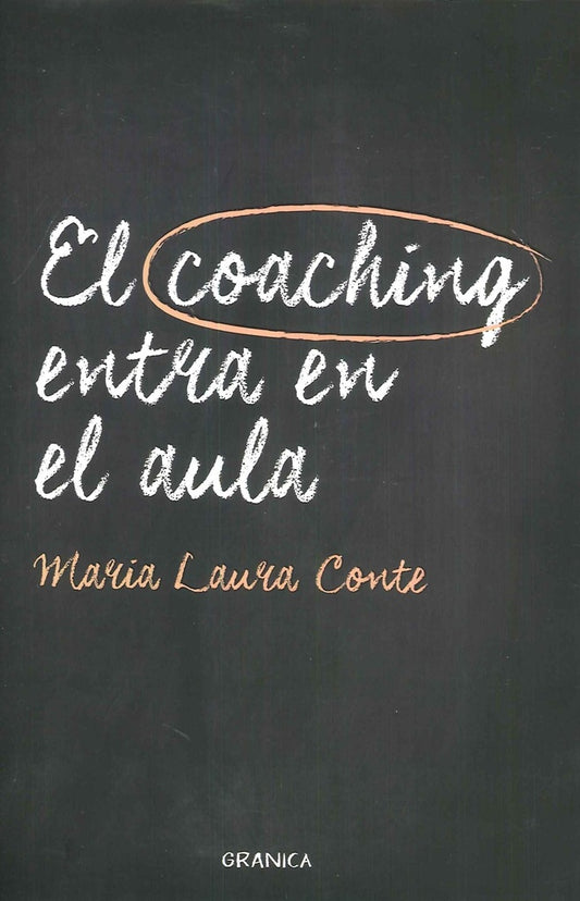 El coaching entra en el aula | MARIA LAURA CONTE