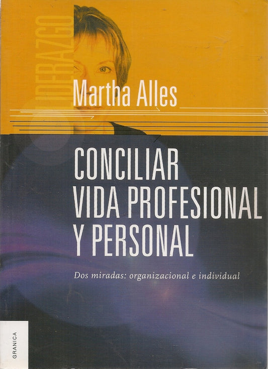 CONCILIAR VIDA PROFESIONAL Y PERSONAL | MARTHA ALLES