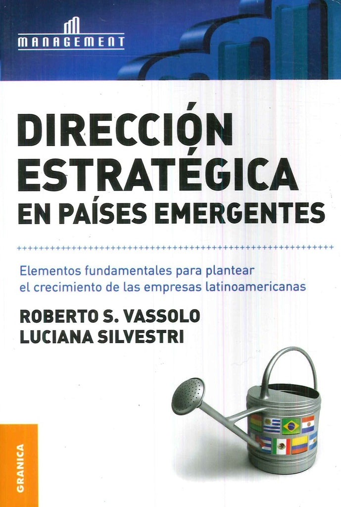 Dirección estratégica en países emergentes | ROBERTO S./ SILVESTRI  LUCIANA VASSOLO