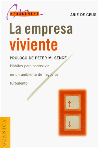 EMPRESA VIVIENTE, LA | ARIE DE GEUS