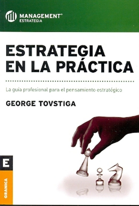 Estrategia en la práctica | George Tovstiga