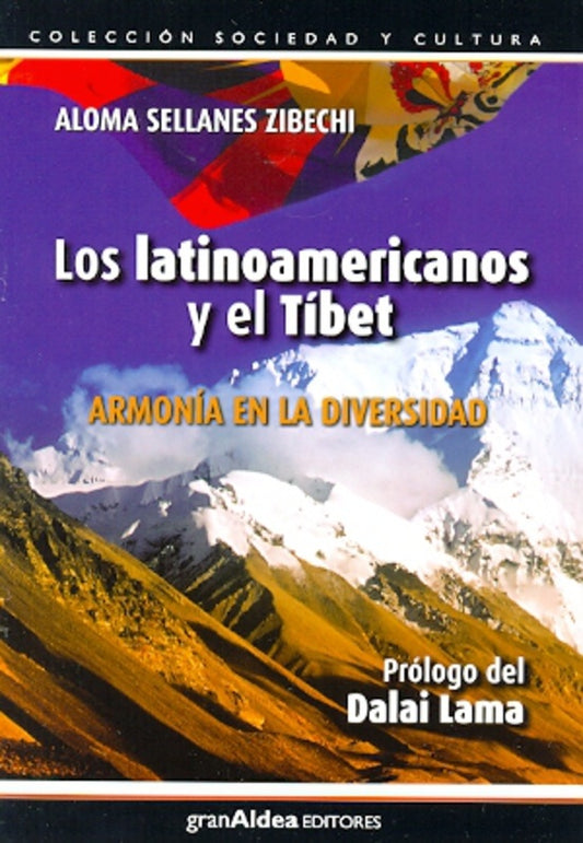 Los latinoamericanos y el Tíbet | ALOMA SELLANES ZIBECHI