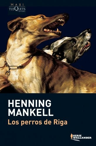 Los perros de Riga | HENNING MANKELL