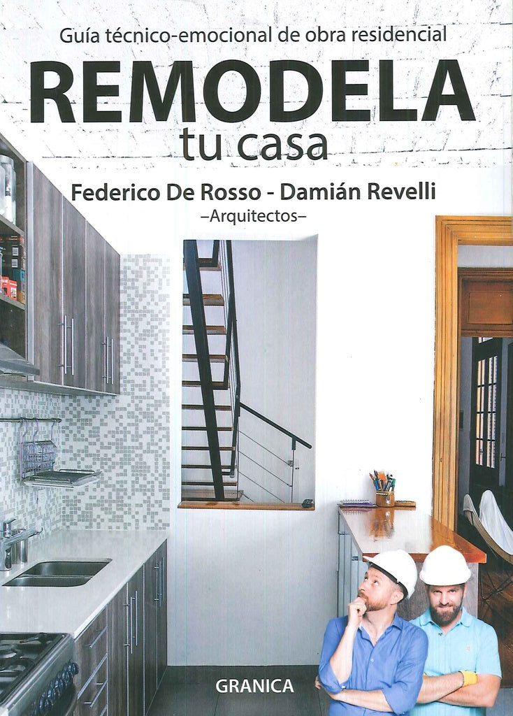 Remodela tu casa | FEDERICO/ REVELLI  DAMIAN DE ROSSO