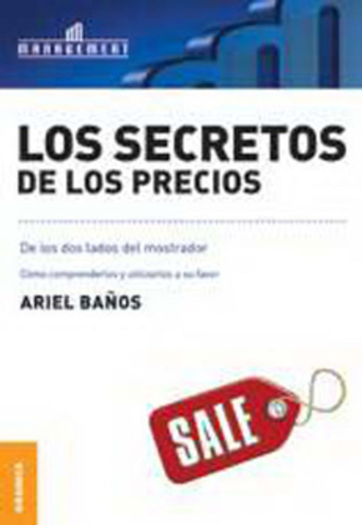 Los secretos de los precios | ARIEL BAÑOS