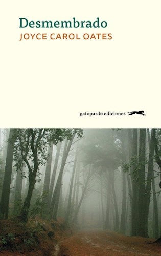 Desmembrado | JOYCE CAROL OATES