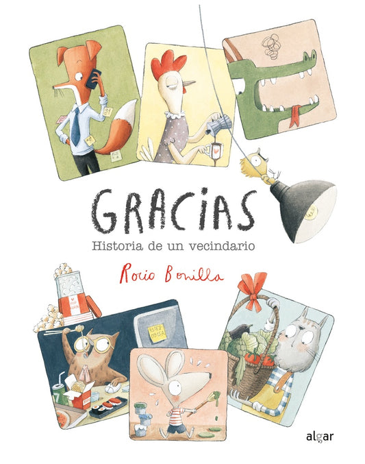 Gracias. Historia de un vecindario | Rocio Bonilla