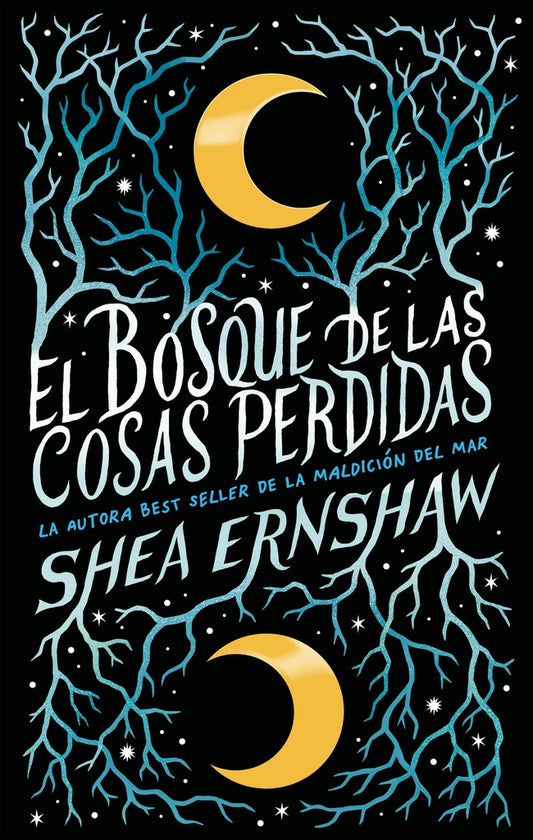 El bosque de las cosas perdidas | Shea Ernshaw