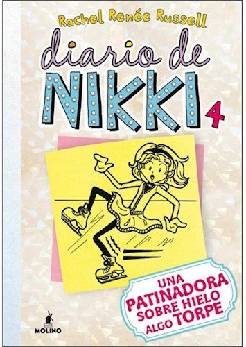 Diario de Nikki 4. Una princesa del hielo muy poco agraciada | Rachel Reneé Russell