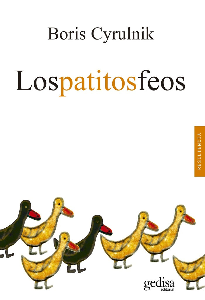 Los patitos feos | Boris Cyrulnik