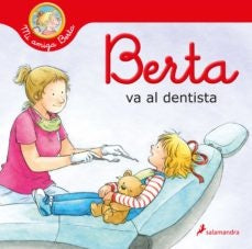 Berta va al dentista | Liane Schneider