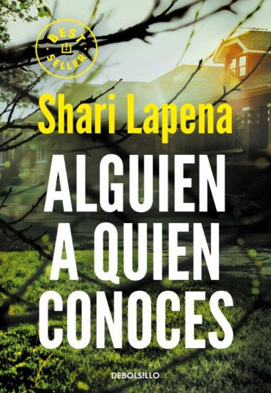 Alguien a quien conoces | SHARI LAPENA