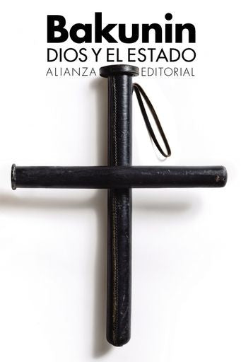 Dios y el estado | Mijaíl Bakunin