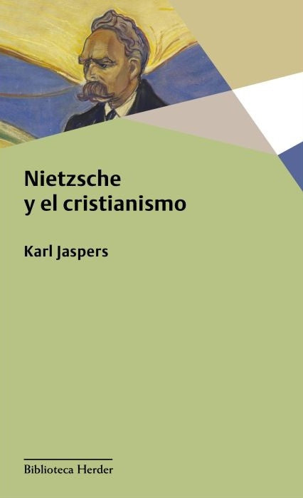 NIETZSCHE Y EL CRISTANISMO | JASPERS KARL