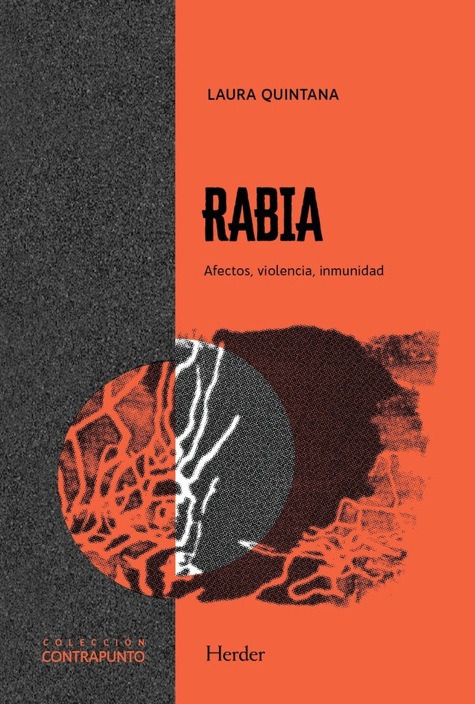 Rabia: Afectos, violencia, inmunidad | QUINTANA LAURA