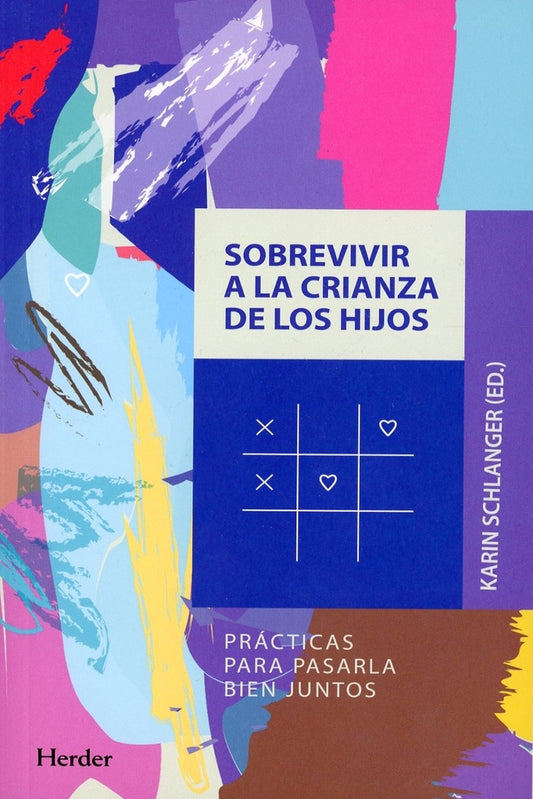 Sobrevivir a la crianza de los hijos | SCHLANGER KARIN