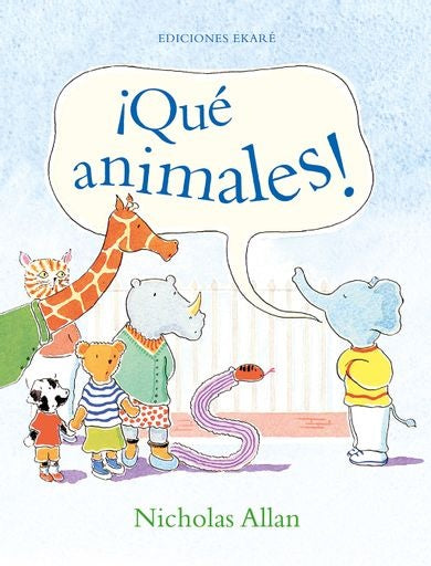 ¡Qué animales!  | Nicholas Allan