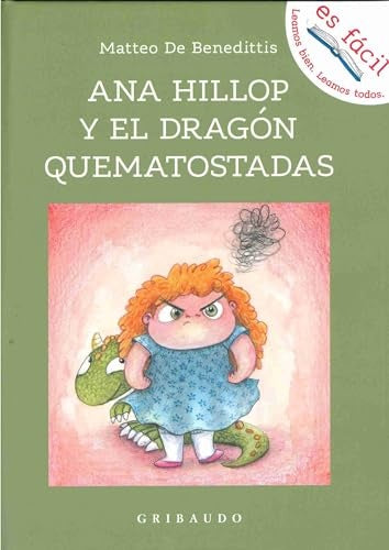 Anna Hillop y el dragón quematostadas  (lectura adaptada para dislexia) | Matteo De Benedittis