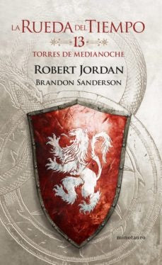 La Rueda del Tiempo nº 13/14 Torres de medianoche | Robert Jordan