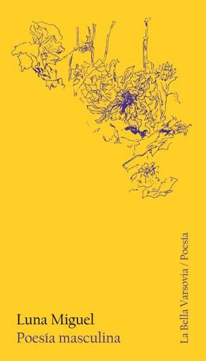 Poesía masculina | LUNA MIGUEL