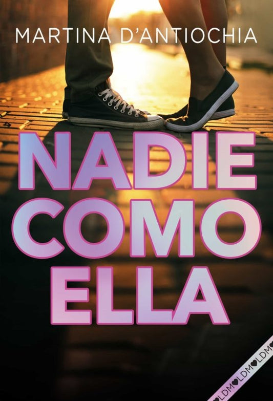 Nadie como ella (Serie NADIE 2) | Martina D' Antiochia