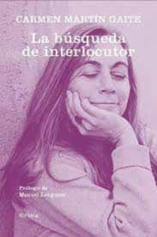 La búsqueda de interlocutor | CARMEN MARTIN GAITE