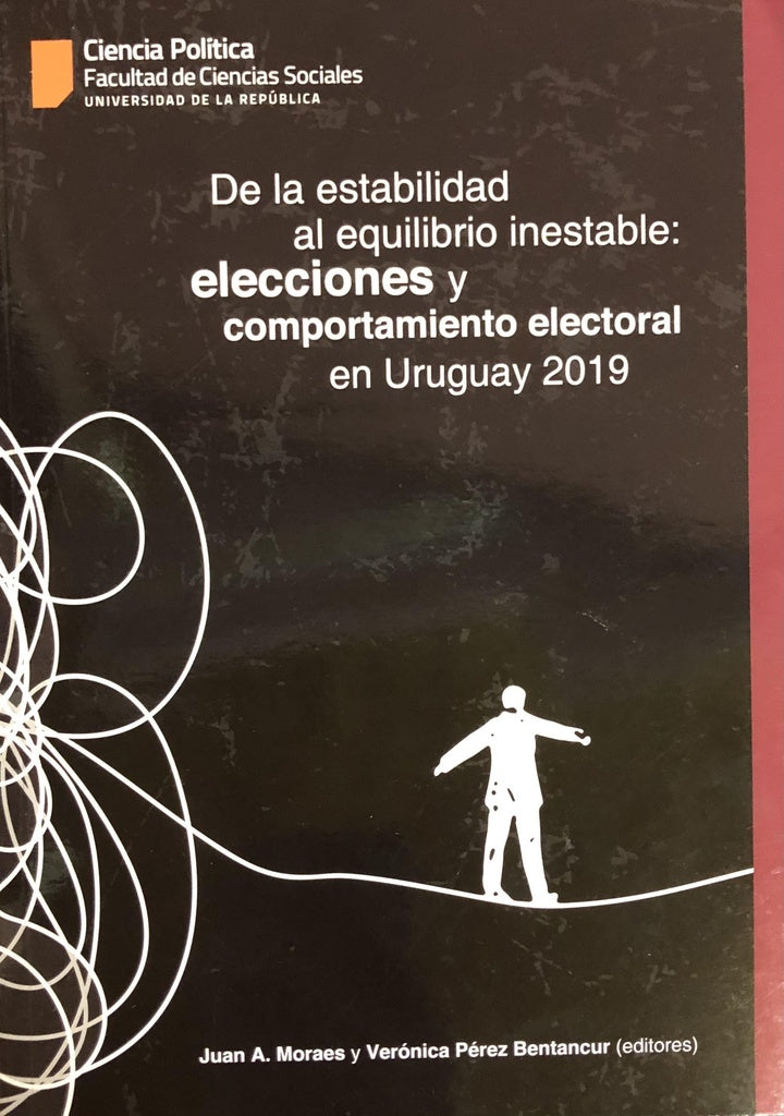 De la estabilidad al equilibrio inestable | Moraes, Pérez Bentancur