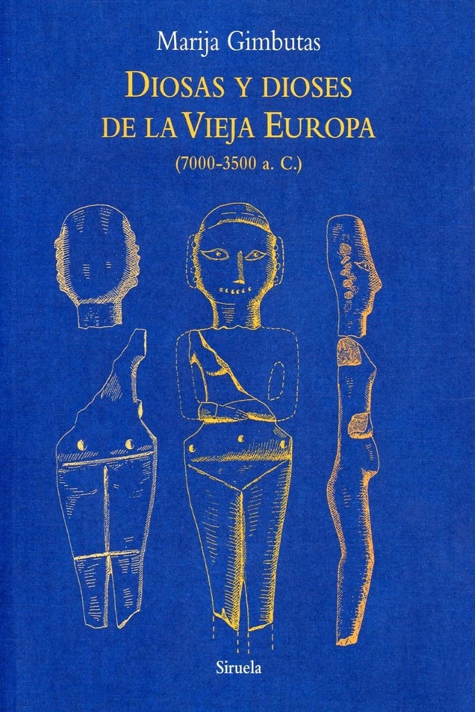 Diosas y dioses de la Vieja Europa | GIMBUTAS MARIJA