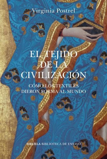 El tejido de la civilización | POSTREL VIRGINIA