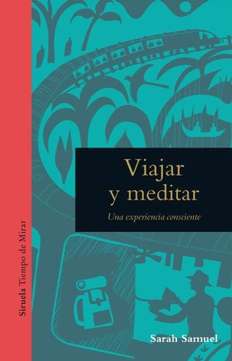Viajar y meditar | SAMUEL SARAH