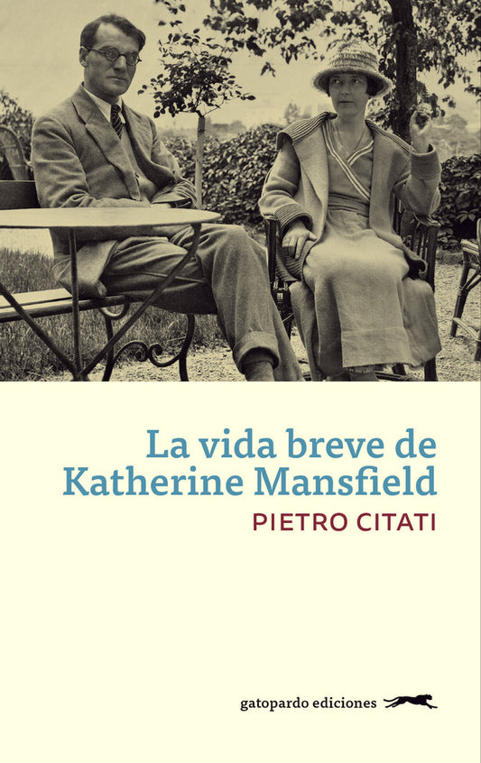La vida breve de Katherine Mansfield | PIETRO CITATI