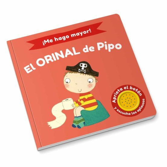 El orinal de Pipo ¡Me hago mayor! | Williamson, Li