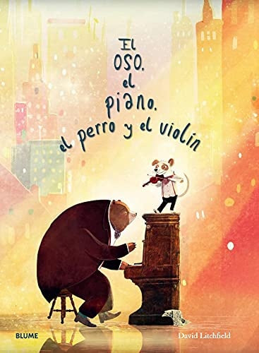 OSO, EL PIANO, EL PERRO Y EL VIOLIN, EL | DAVID LITCHFIELD