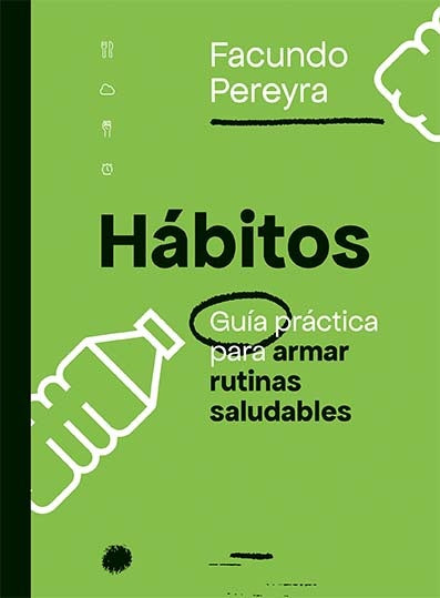 HABITOS | FACUNDO PEREYRA