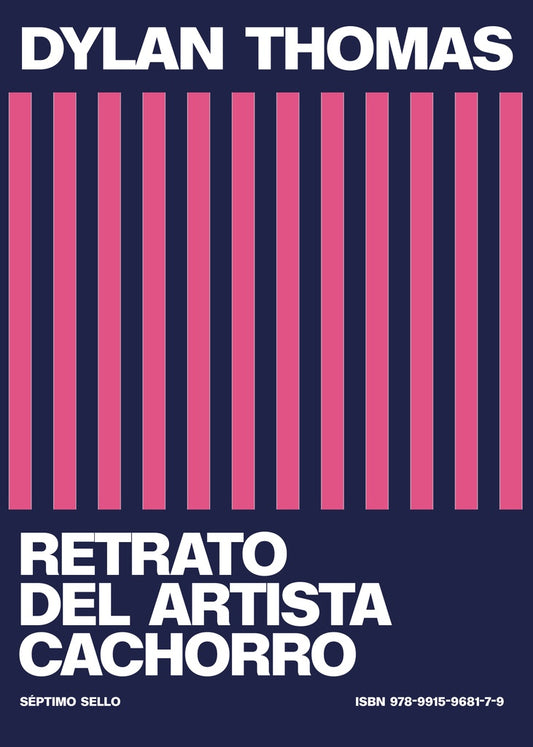 Retrato del artista cachorro | DYLAN THOMAS